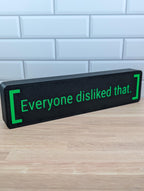 Everyone Disliked That LED Lightbox Sign