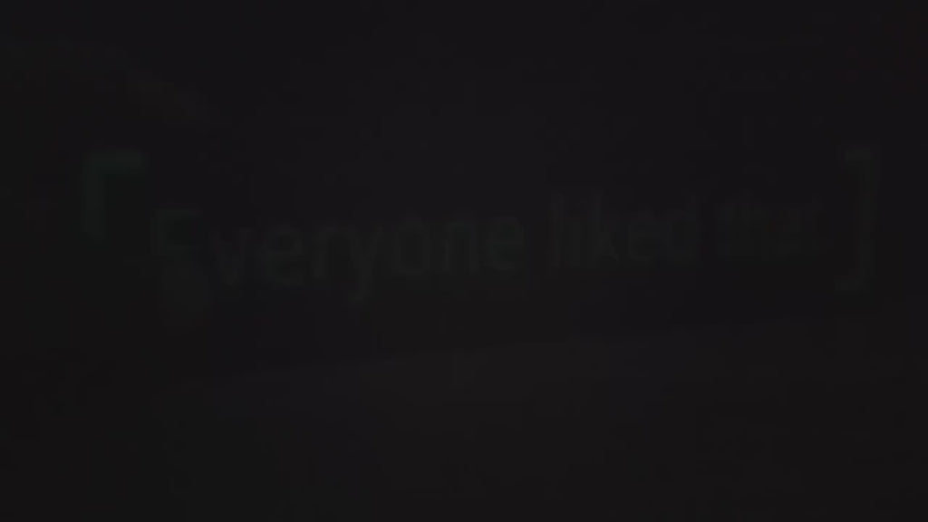 Everyone Liked That LED Lightbox Sign